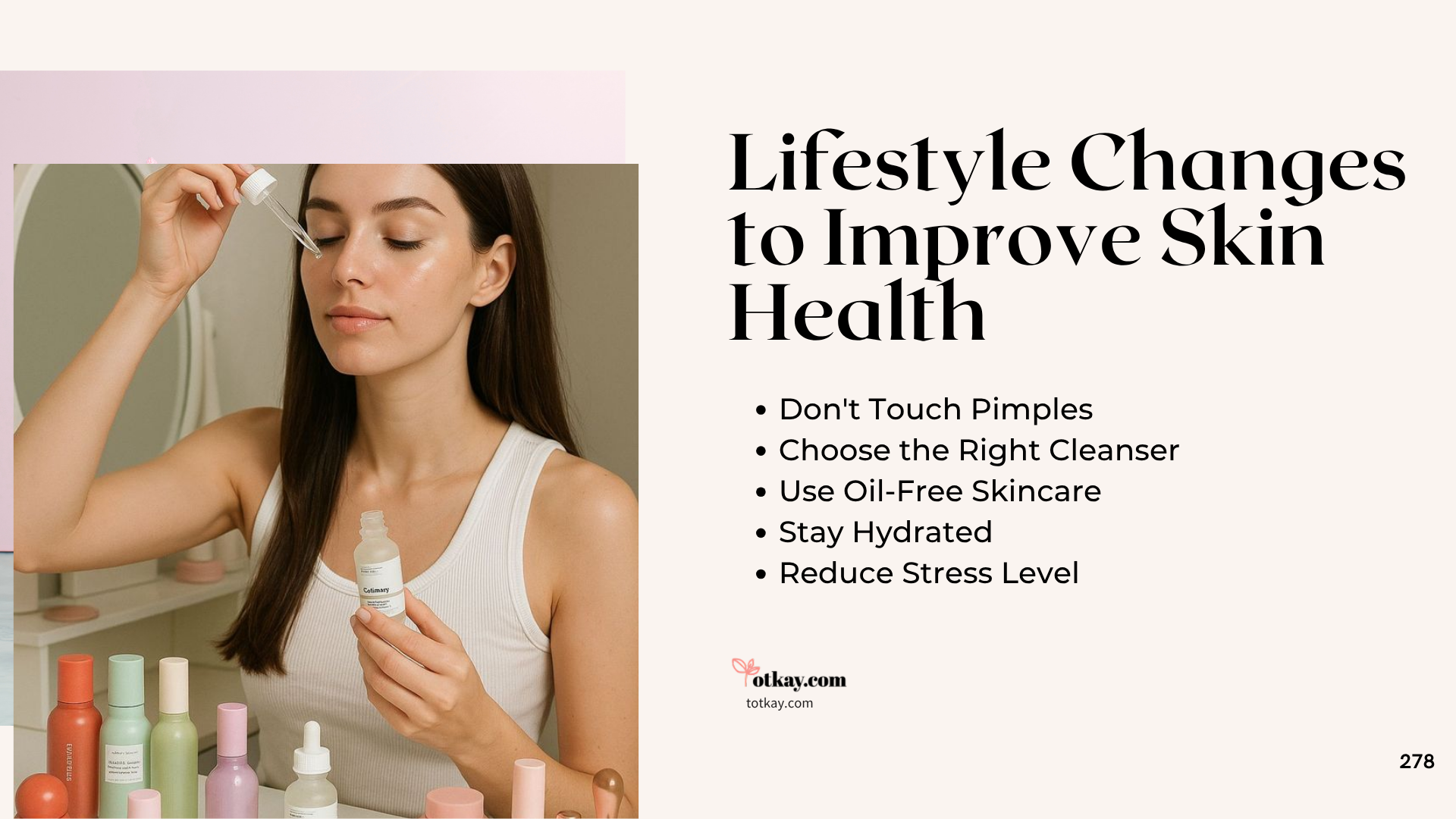 Top 10 Remedies For Acne-Prone Skin That Actually Help 2 A lifestyle infographic promoting healthy habits and Remedies For Acne-Prone Skin, featuring a young woman applying facial serum with a dropper alongside a text list of tips like staying hydrated and using oil-free skincare.