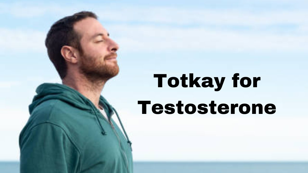 totkay for testosterone