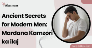 Mardana Kamzori ka ilaj