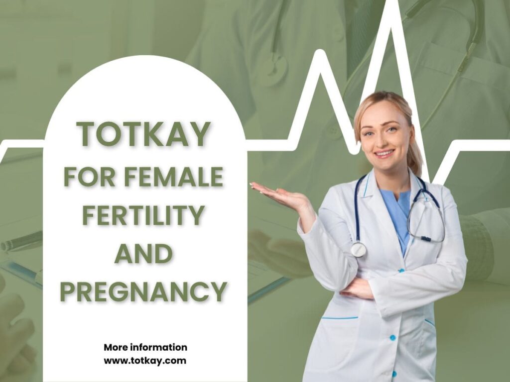 Totkay for Female Fertility and Pregnancy