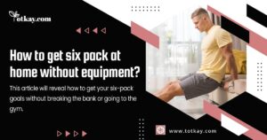 Homepage 24 How to get six pack at home without equipment