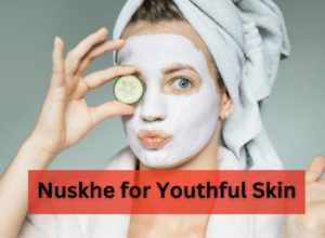 Nuskhe for Youthful Skin