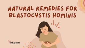 Natural Remedies For Blastocystis Hominis