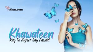 Homepage 23 Khawateen Kay lie Anjeer kay Fawaid