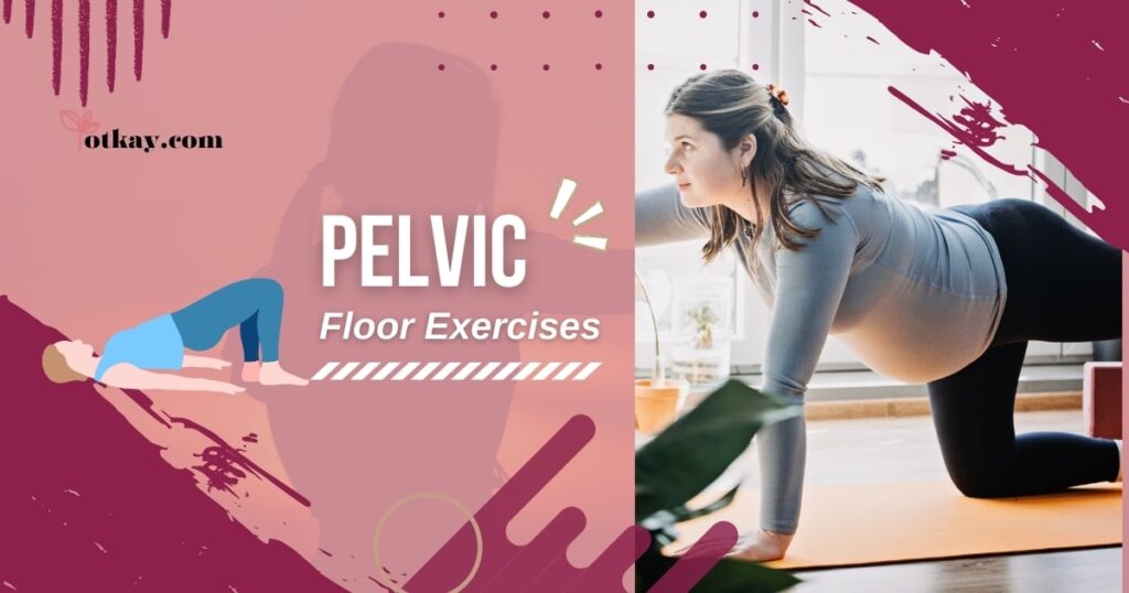 Pelvic Floor Exercises