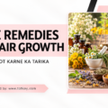 Home Remedies for Hair Growth | Baal Mazboot Karne Ka Tarika 10 Home remedies for hair growth featuring natural herbs, rosemary oil, castor oil, fenugreek extract and botanical ingredients for homemade hair care.