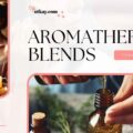 aromatherapy blends - totkay.com