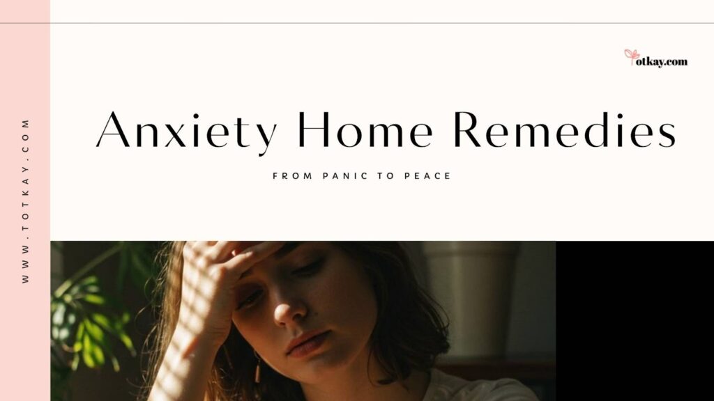 anxiety home remedy