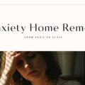 anxiety home remedy