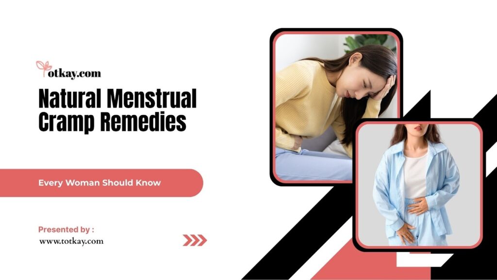 Menstrual Cramp Remedies