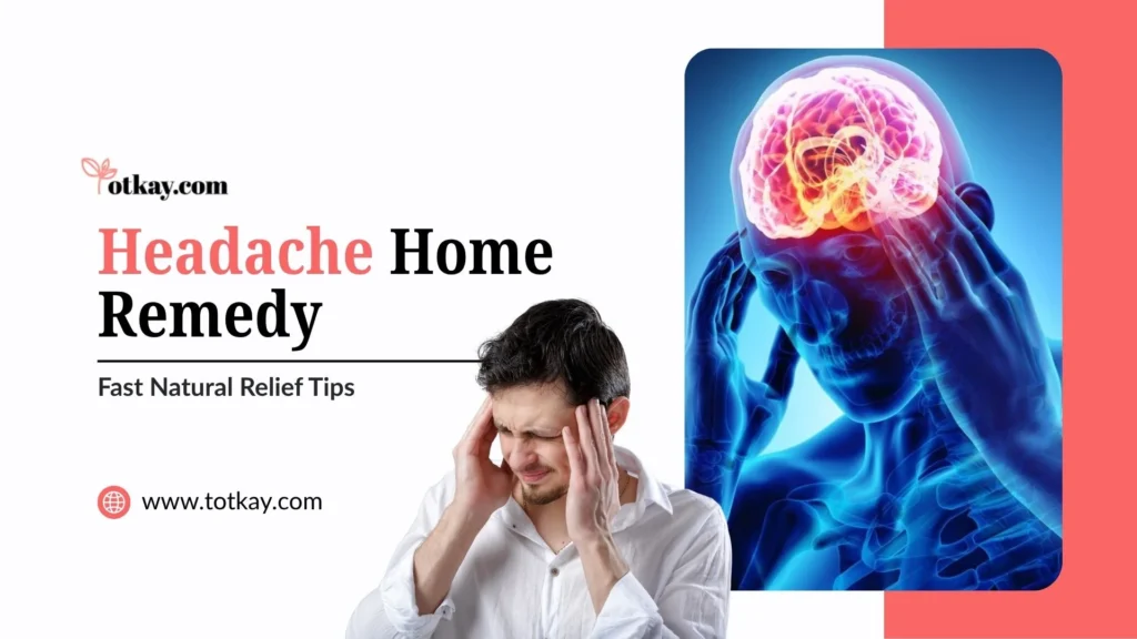 A man holding his head in pain is shown next to a 3D image of a brain inside a skull, with text about headache home remedy and natural relief tips.