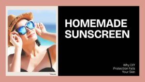 homemade sunscreen
