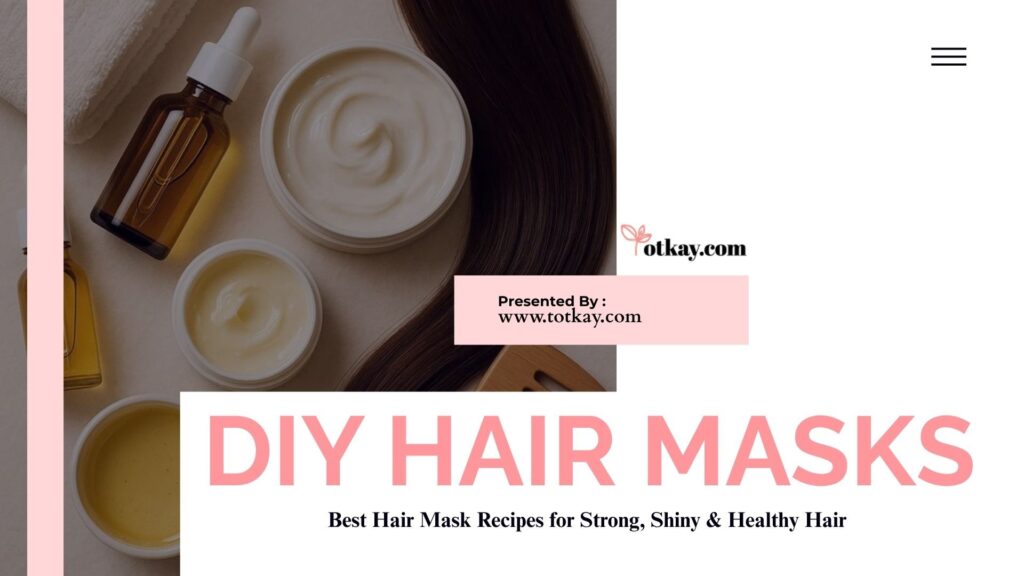 Hair Mask Recipes