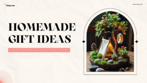 homemade gift ideas