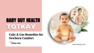 Baby Gut Health Totkay