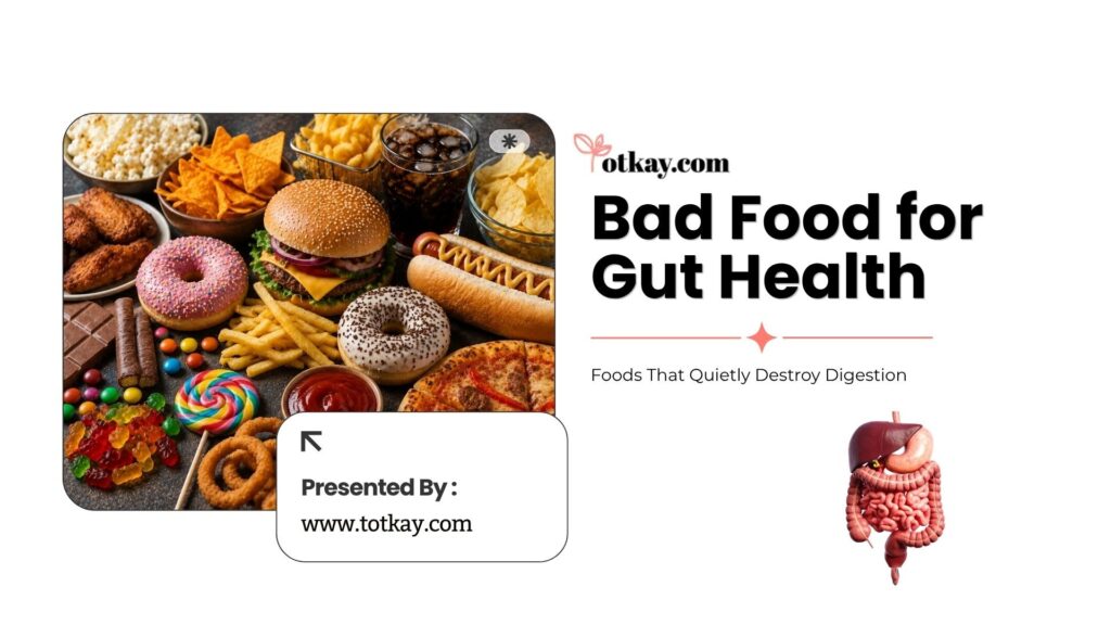 bad food for gut health