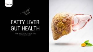 Homepage 10 fatty liver gut health