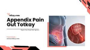 Homepage 11 appendix pain gut totkay