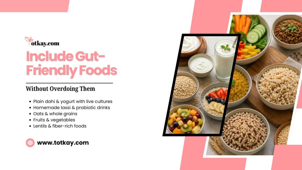 A promotional graphic for gut-friendly foods showing bowls of oats, quinoa, yogurt, fruits, vegetables, and grains, with a text list of gut-friendly food tips and the website www.totkay.com.